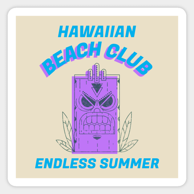 Hawaiian Beach Club Endless Summer Tiki Hawaii Sticker by Tip Top Tee's